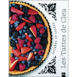 Les tartes de Clea - sucrées et salées