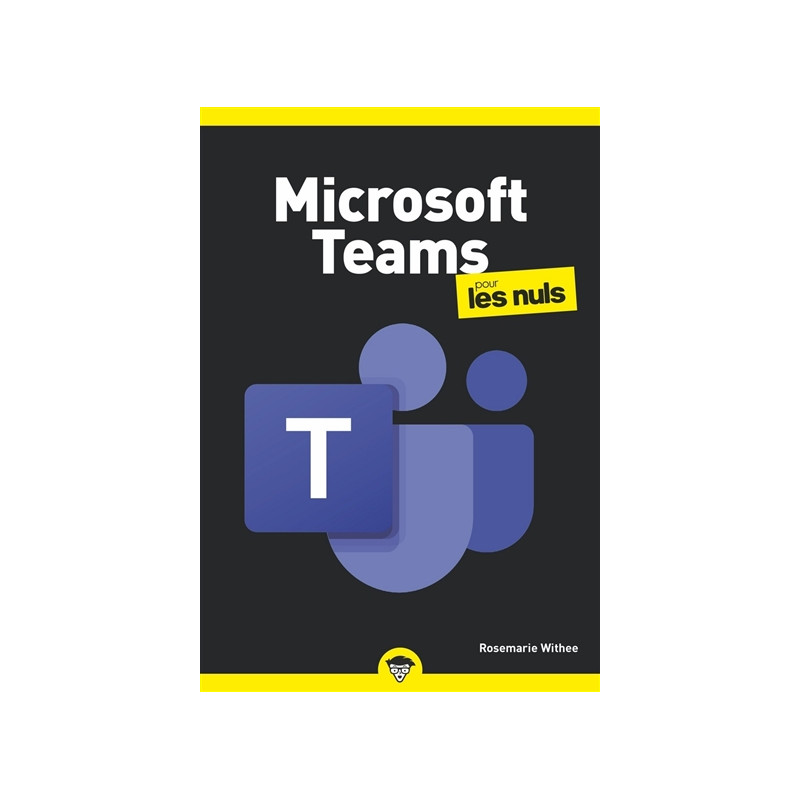 Microsoft Teams pour les nuls