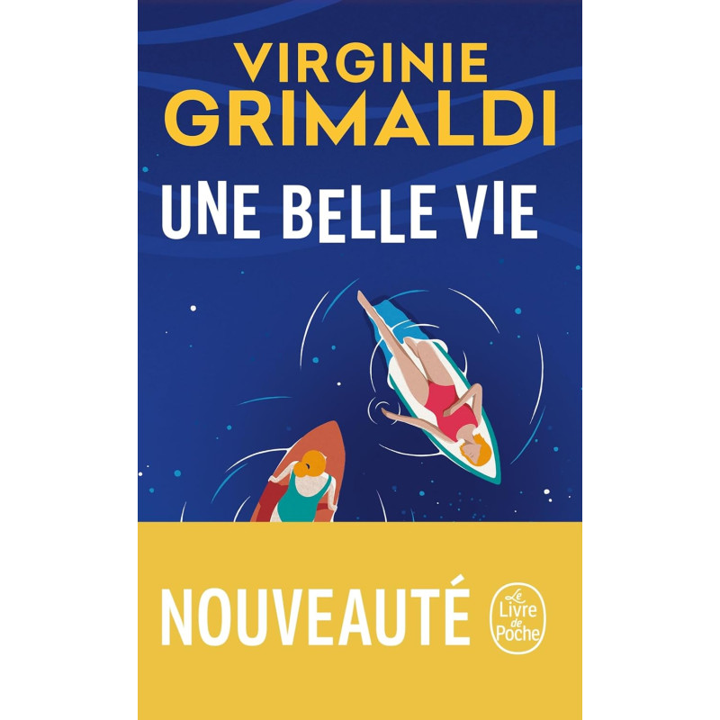 Une belle vie  Virginie Grimaldi