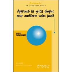 Apprenez les gestes simples pour entretenir votre santé