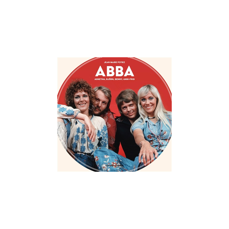 Abba : Agnetha, Björn, Benny, Anni-Frid