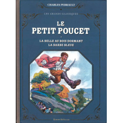 Le petit poucet - La belle au bois dormant et Barbe bleue