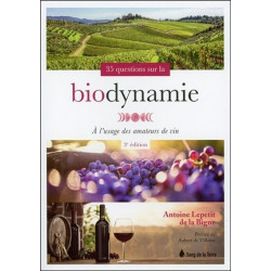 35 questions sur la biodynamie : à l'usage des amateurs de vin