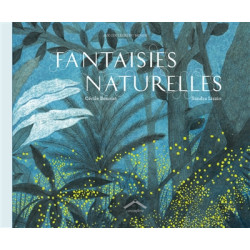 Fantaisies naturelles