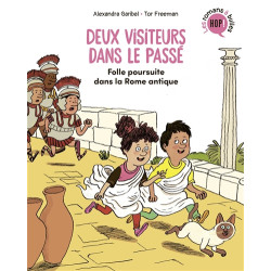 Deux visiteurs dans le passé. Vol. 1. Folle poursuite dans la Rome antique