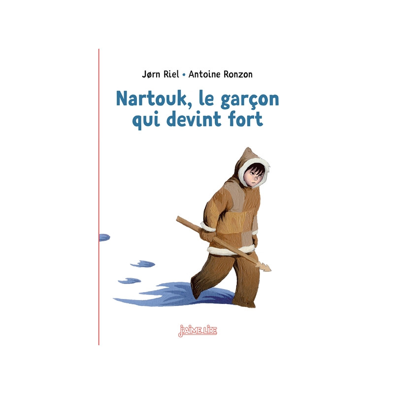 Nartouk, le garçon qui devint fort