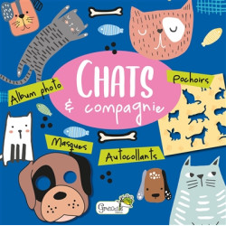 Chats & compagnie : album photo, pochoirs, masques, autocollants - 9782366538199