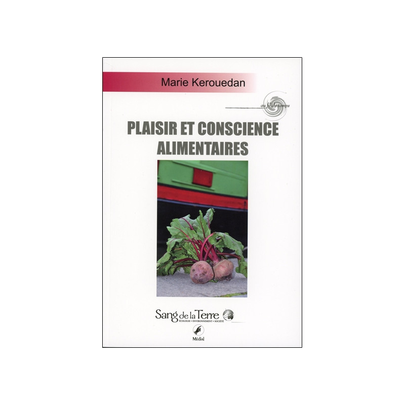 Plaisir & conscience alimentaire