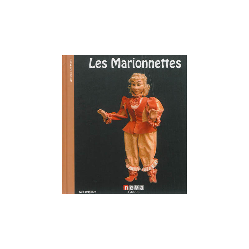 Les marionnettes : à la découverte d'un monde enchanté