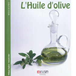 Huile d'olive : de l'arbre à la table