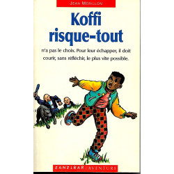 Koffi risque-tout