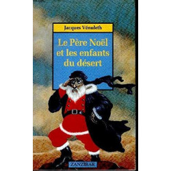 Le Père Noël et les enfants du désert