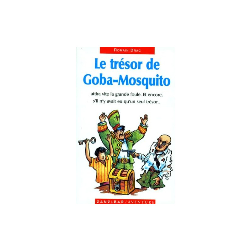 Le trésor de Goba-Mosquito