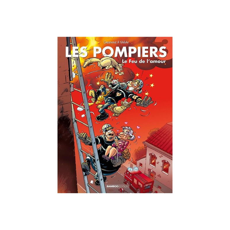 Les pompiers. Vol. 3. Le feu de l'amour