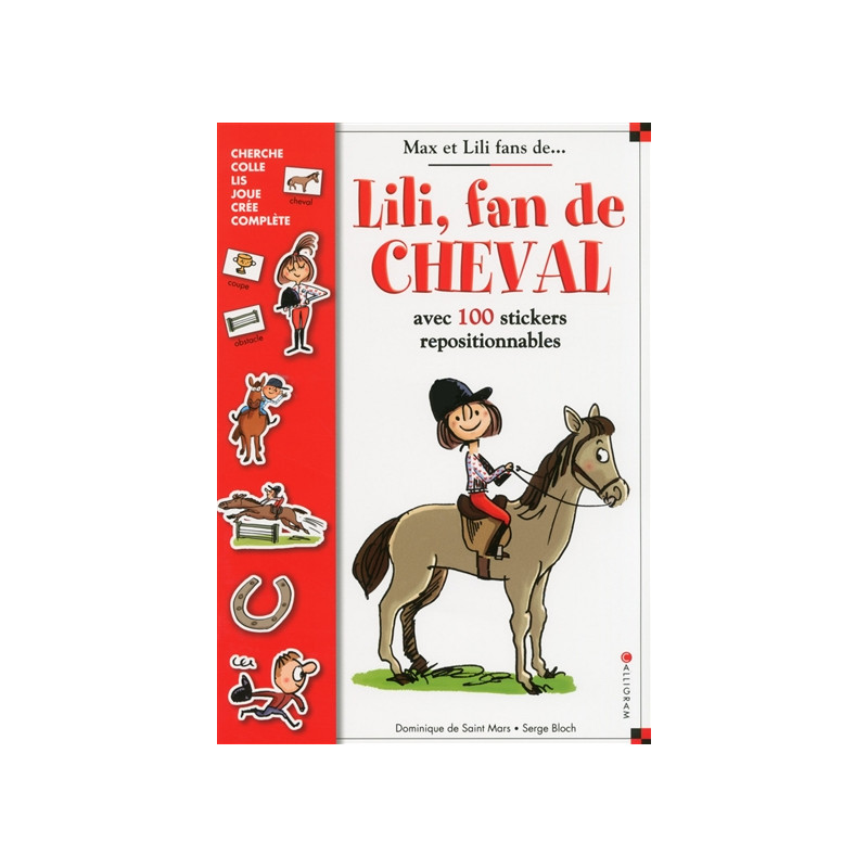 Lili, fan de cheval : avec 100 stickers repositionnables