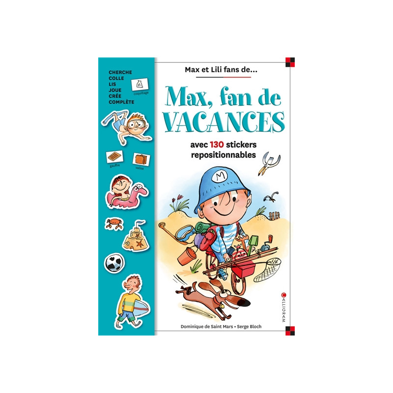 Max, fan de vacances : avec 130 stickers repositionnables