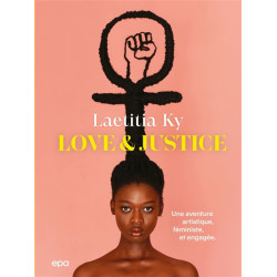 Love & justice : une aventure artistique, féministe, et engagée