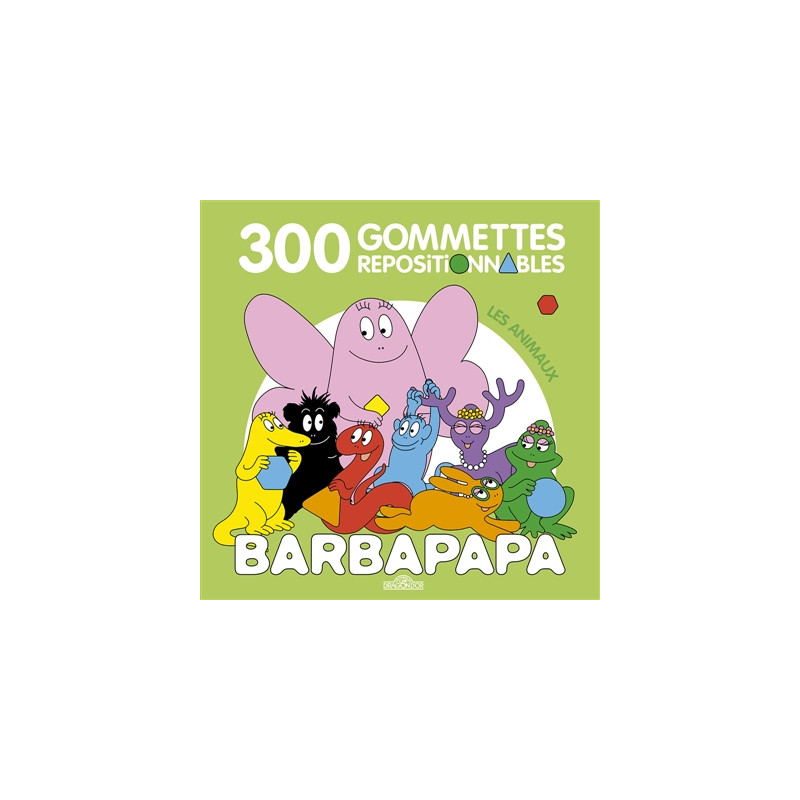 Barbapapa : 300 gommettes repositionnables : Les animaux