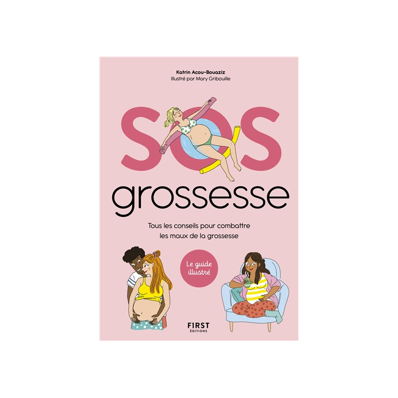 SOS grossesse : tous les conseils pour combattre les maux de la grossesse