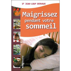 Maigrissez pendant votre sommeil : grâce au dîner coupe-faim