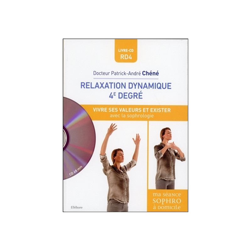 Relaxation dynamique 4e degré avec la sophrologie (livre+cd)