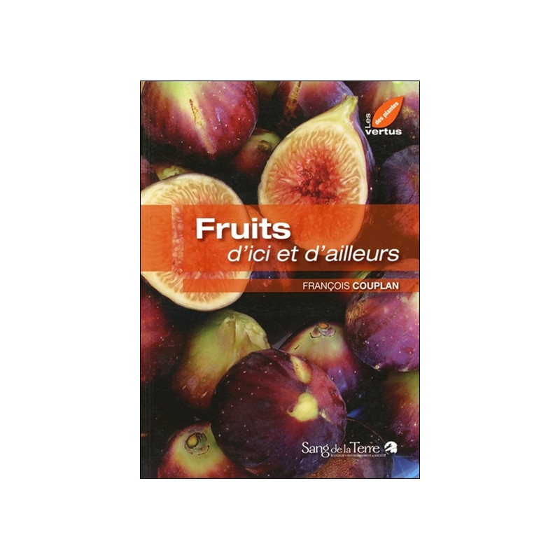 Fruits d'ici et d'ailleurs