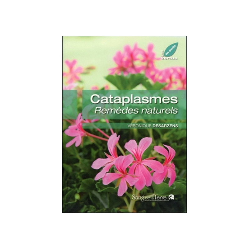 Cataplasmes : remèdes naturels