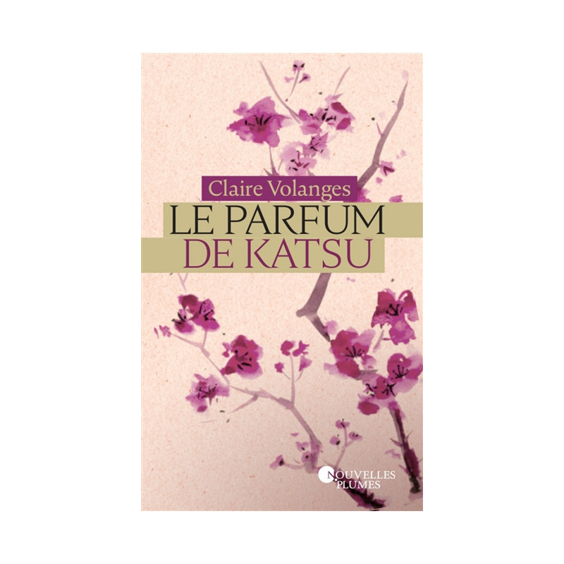 Le parfum de Katsu. Destins volés