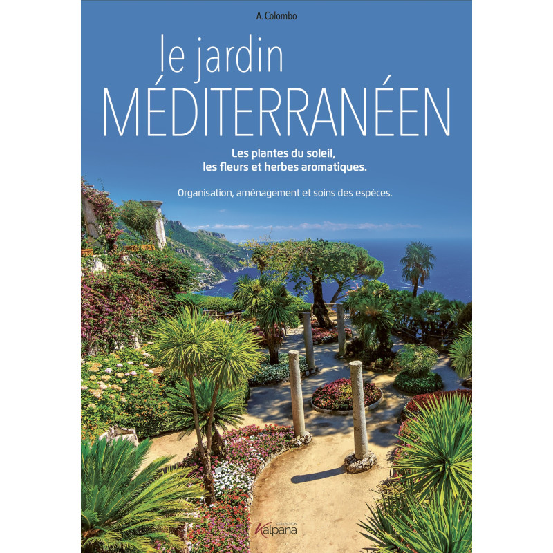 Le jardin Méditerranéen - Collection Kalpana