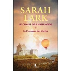 Le chant des Highlands. Vol. 1. La promesse des étoiles - 9782385292638