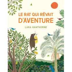 Le rat qui rêvait d'aventure - 9782383221388