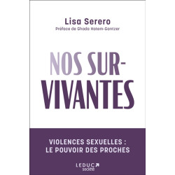 Nos survivantes : violences sexuelles, le pouvoir des proches - 9791028530853