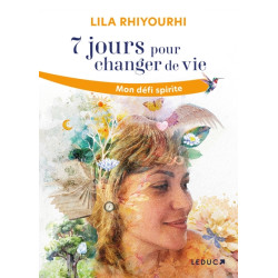 7 jours pour changer de vie : mon défi spirite - 9791028531287