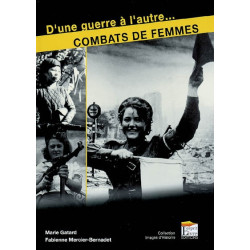 D'une guerre à l'autre... combats de femmes