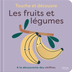 Les fruits et légumes : à la découverte des chiffres - 9782383223566