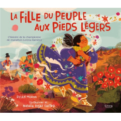 La fille du peuple aux pieds légers : l'histoire de la championne de marathon Lorena Ramirez - 9782383223719