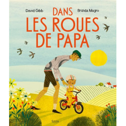 Dans les roues de papa - 9782383224280