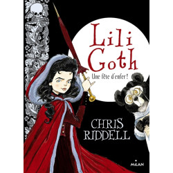Lili Goth. Vol. 2. Une fête d'enfer - 9782745975300