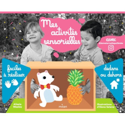 Mes activités sensorielles : faciles à réaliser : dedans ou dehors - 9782408040505