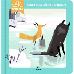 Renart et la pêche à la queue - 9782408037895