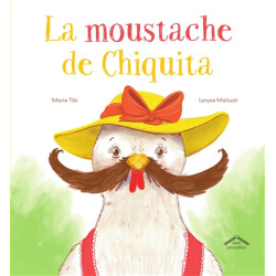 La moustache de Chiquita - 9782378624552
