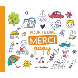 Pour te dire merci papy - 9782383553014