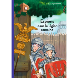 La cabane magique. Vol. 53. Espions dans la légion romaine - 9791036324734
