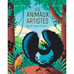 Les animaux artistes : quel spectacle ! - 9782408025250