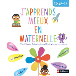 J'apprends mieux en maternelle, PS, MS, GS : 75 activités pour développer ses compétences grâce aux neurosciences - 97820919