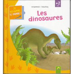 Je découvre le monde - Les dinosaures - 9783849926427