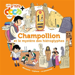 Champollion et le mystère des hiéroglyphes - 9782408038137