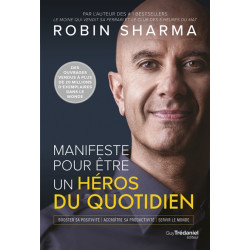 Manifeste pour être un héros du quotidien : booster sa positivité, accroître sa productivité, servir le monde - 97828132266