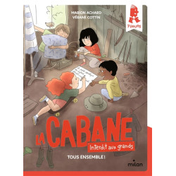 La cabane, interdit aux grands. Tous ensemble ! - 9782408029951