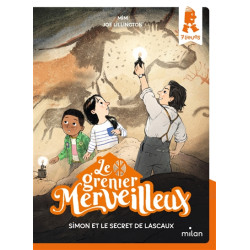 Le grenier merveilleux. Simon et le secret de Lascaux - 9782408028916